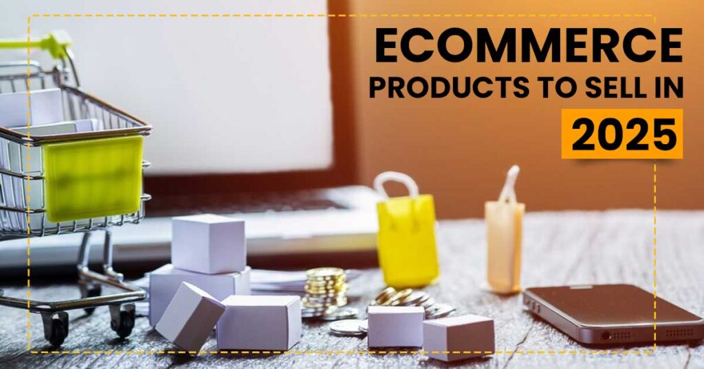 best ecommerce product in 2025